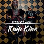 Beissoul & Einius - Kaip Kine Beissoul & Einius - Kaip Kine dainos zodziai lyrics